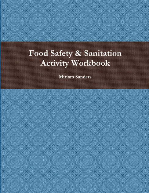 Food Safety & Sanitation Activity Workbook