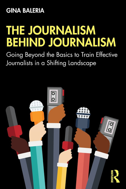 The Journalism Behind Journalism The Journalism Behind Journalism