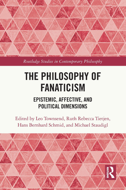 The Philosophy of Fanaticism The Philosophy of Fanaticism