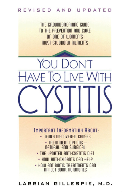 You Don't Have to Live with Cystitus Rv You Don't Have to Live with Cystitus Rv