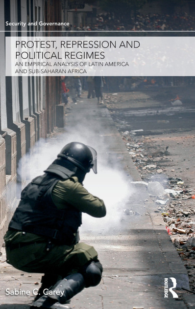 Protest, Repression and Political Regimes Protest, Repression and Political Regimes