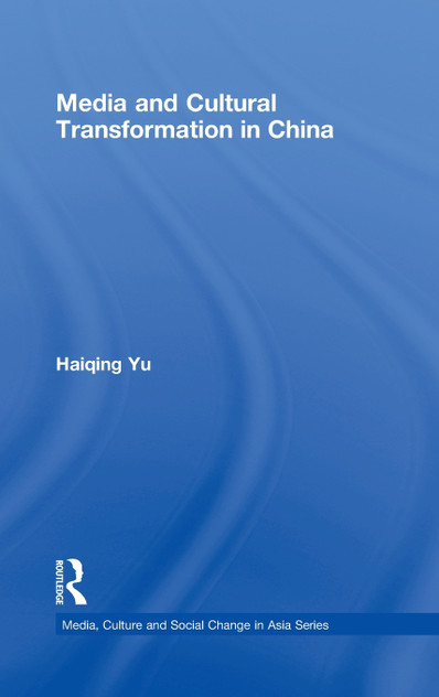 Media and Cultural Transformation in China