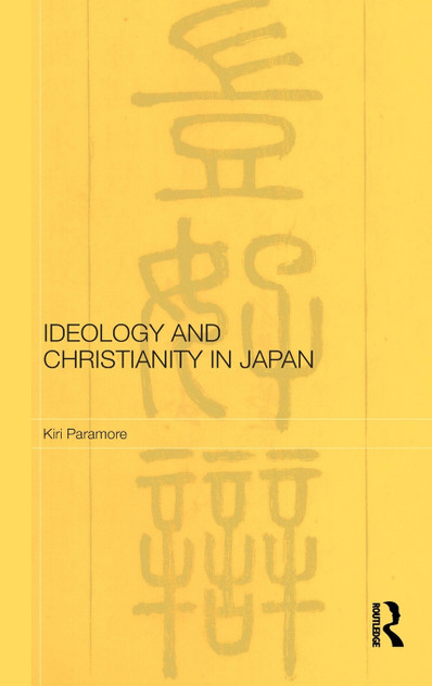 Ideology and Christianity in Japan Ideology and Christianity in Japan