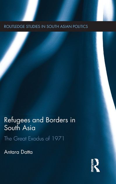 Refugees and Borders in South Asia Refugees and Borders in South Asia