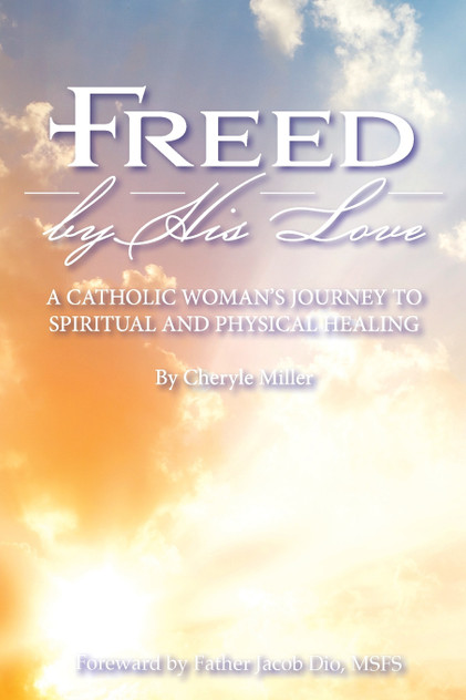 Freed By His Love Freed By His Love