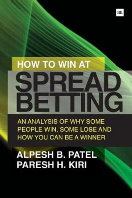 How to Win at Spread Betting How to Win at Spread Betting