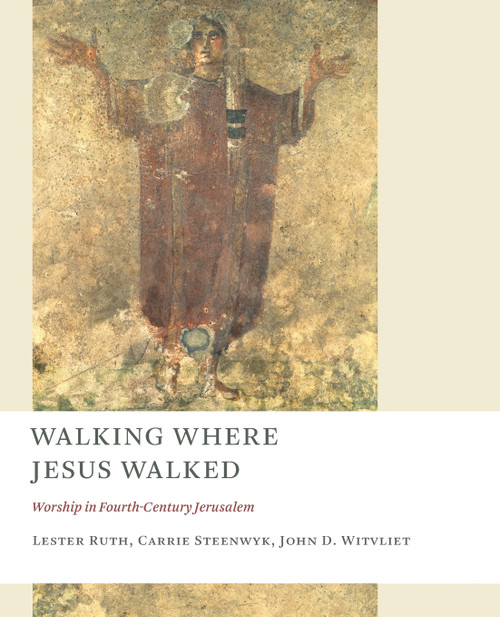 Walking Where Jesus Walked Walking Where Jesus Walked
