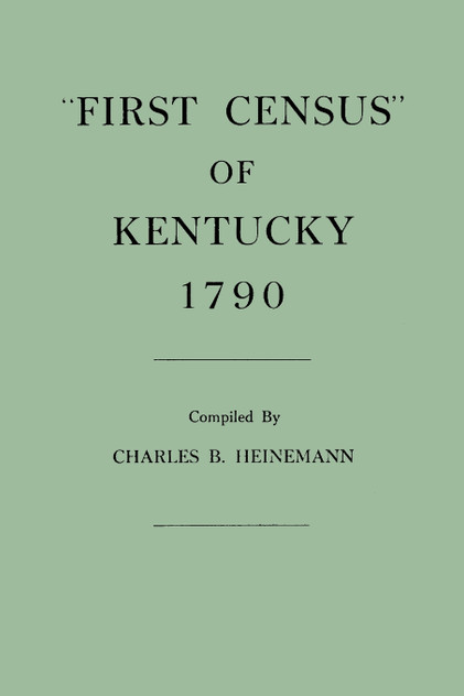 First Census of Kentucky, 1790 First Census of Kentucky, 1790