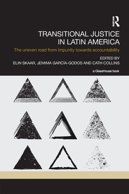 Transitional Justice in Latin America Transitional Justice in Latin America