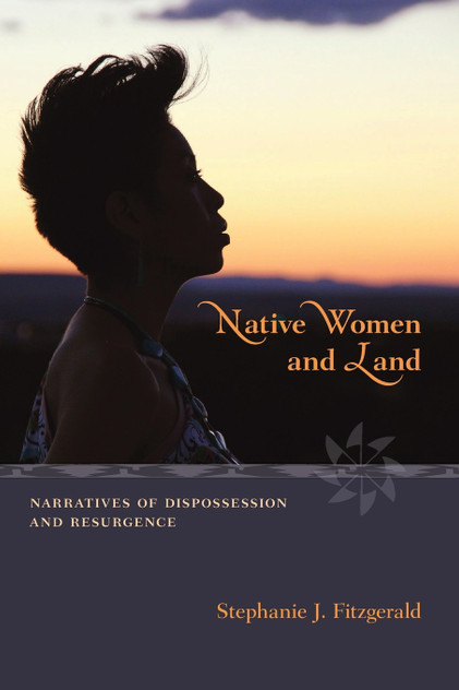 Native Women and Land Native Women and Land