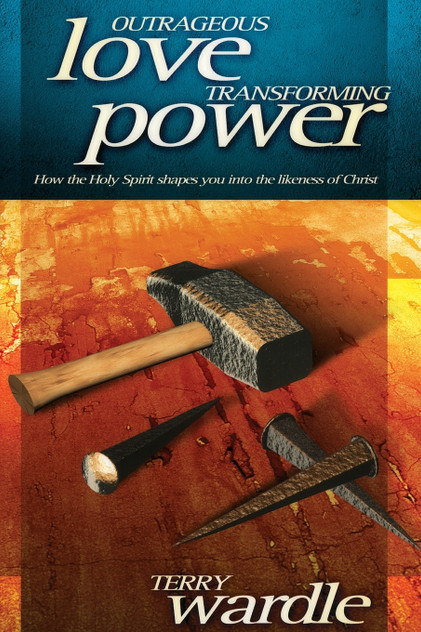 Outrageous Love, Transforming Power Outrageous Love, Transforming Power