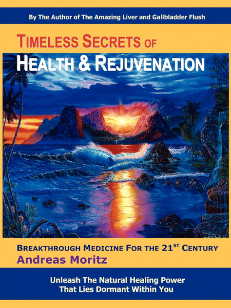 Timeless Secrets of Health and Rejuvenation Timeless Secrets of Health and Rejuvenation