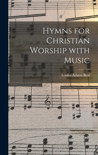 Hymns for Christian Worship With Music Hymns for Christian Worship With Music