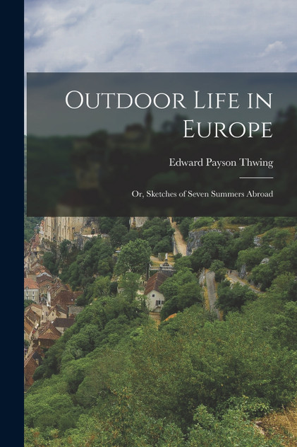 Outdoor Life in Europe