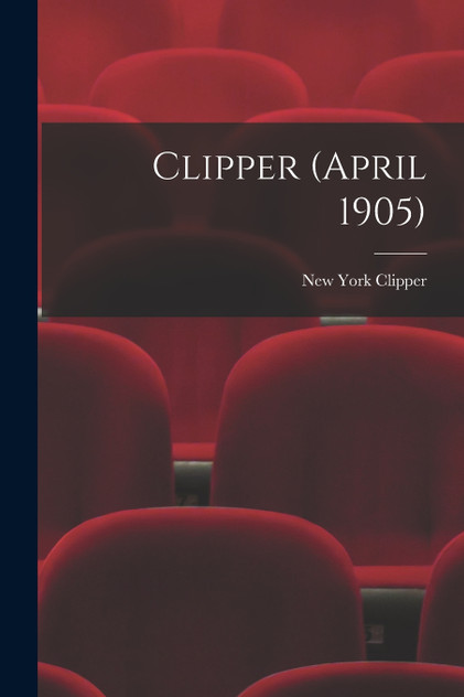 Clipper (April 1905) Clipper (April 1905)