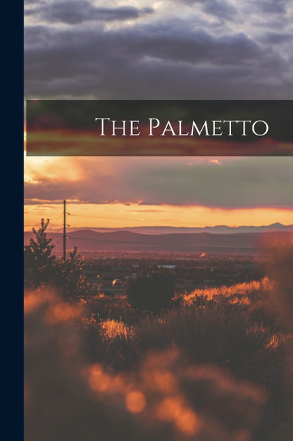 The Palmetto The Palmetto