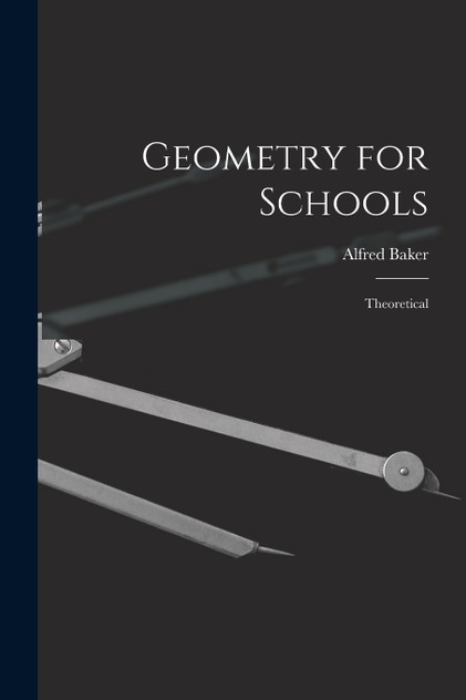 Geometry for Schools [microform]