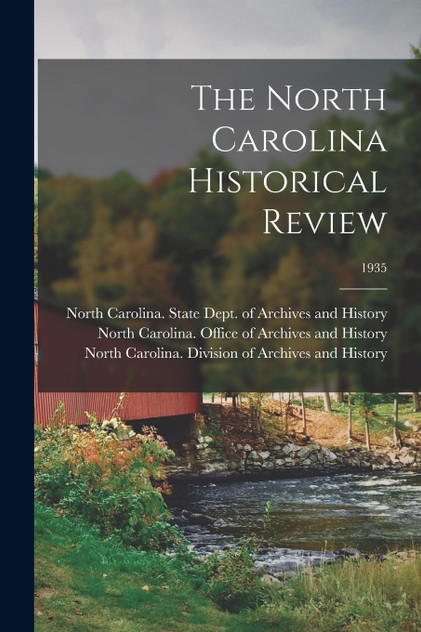 The North Carolina Historical Review; 1935