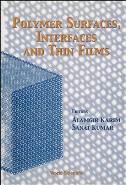 Polymer Surfaces, Interfaces And Thin Films