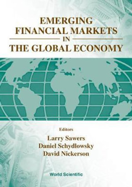 Emerging Financial Markets In The Global Economy Emerging Financial Markets In The Global Economy