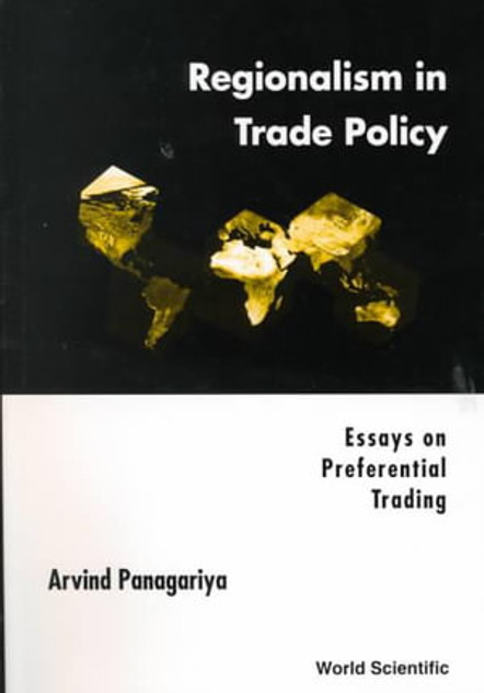 Regionalism In Trade Policy Regionalism In Trade Policy