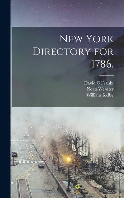 New York Directory for 1786, New York Directory for 1786,