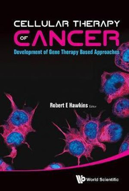 Cellular Therapy of Cancer Cellular Therapy of Cancer