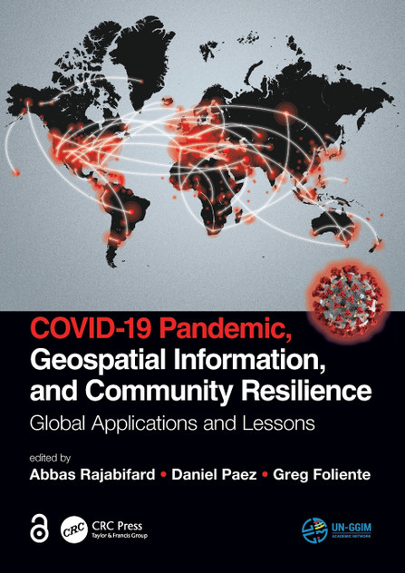 COVID-19 Pandemic, Geospatial Information, and Community Resilience