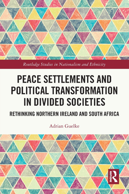 Peace Settlements and Political Transformation in Divided Societies Peace Settlements and Political Transformation in Divided Societies