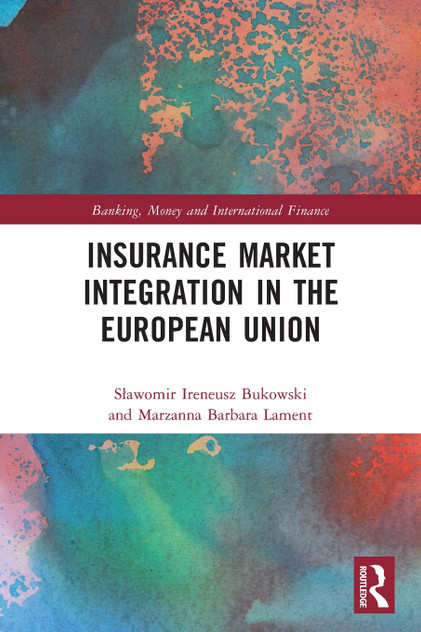 Insurance Market Integration in the European Union Insurance Market Integration in the European Union