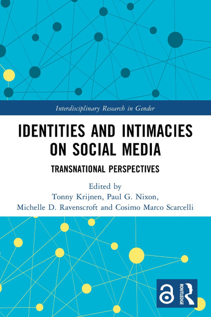 Identities and Intimacies on Social Media