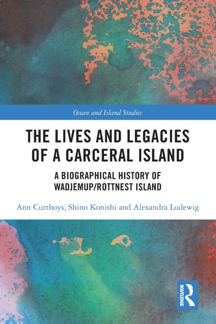 The Lives and Legacies of a Carceral Island