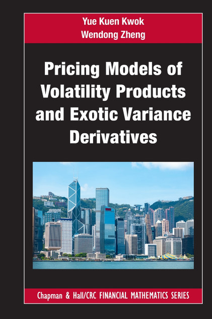 Pricing Models of Volatility Products and Exotic Variance Derivatives Pricing Models of Volatility Products and Exotic Variance Derivatives