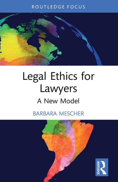 Legal Ethics for Lawyers