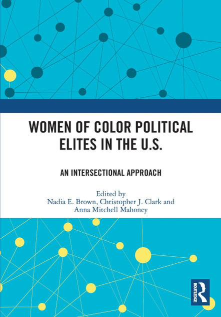 Women of Color Political Elites in the U.S. Women of Color Political Elites in the U.S.