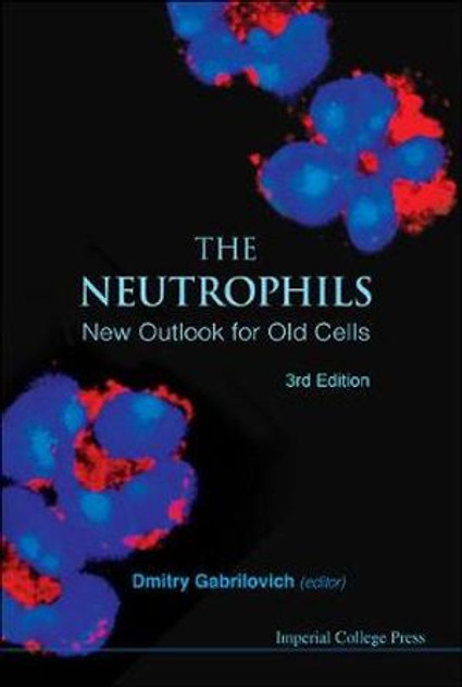 Neutrophils, The Neutrophils, The