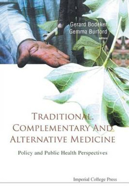 Traditional, Complementary And Alternative Medicine Traditional, Complementary And Alternative Medicine