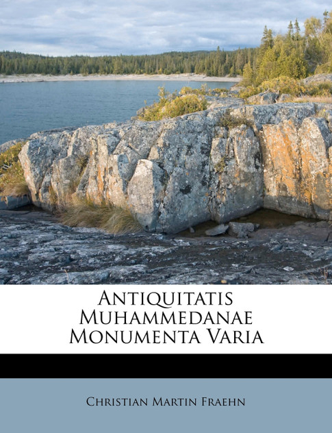 Antiquitatis Muhammedanae Monumenta Varia Antiquitatis Muhammedanae Monumenta Varia