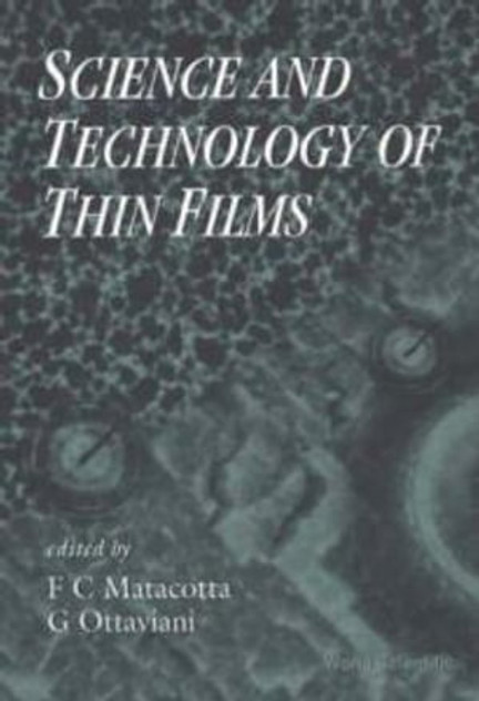 Science and Technology of Thin Films Science and Technology of Thin Films