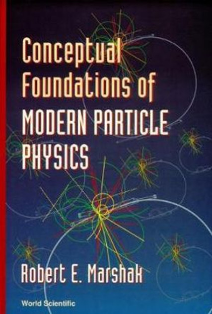 Conceptual Foundations of Modern Particle Physics : Conceptual Evolution of the New Discipline of Particle Physics During the Past Fifty Years