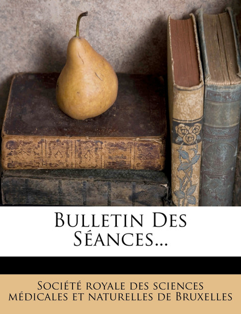 Bulletin Des Séances...