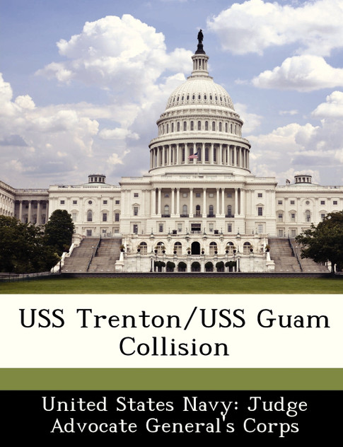 USS Trenton/USS Guam Collision USS Trenton/USS Guam Collision