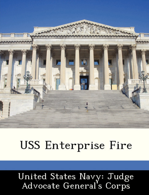 USS Enterprise Fire USS Enterprise Fire