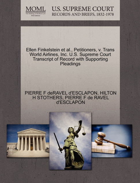 Ellen Finkelstein et al., Petitioners, v. Trans World Airlines, Inc. U.S. Supreme Court Transcript of Record with Supporting Pleadings
