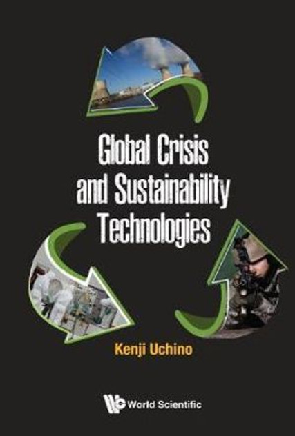 Global Crisis And Sustainability Technologies Global Crisis And Sustainability Technologies