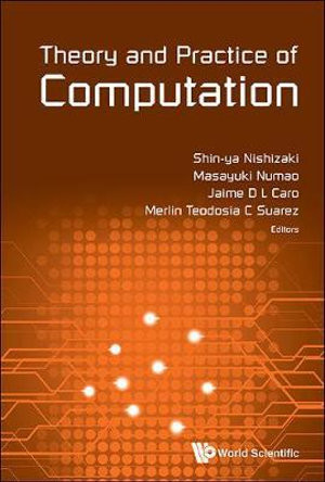 Theory and Practice of Computation - Proceedings of Workshop on Computation