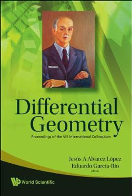 Differential Geometry - Proceedings of the VIII International Colloquium Differential Geometry - Proceedings of the VIII International Colloquium