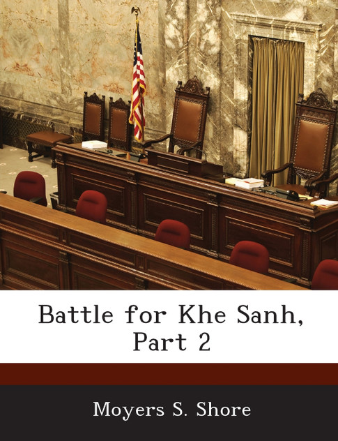 Battle for Khe Sanh, Part 2