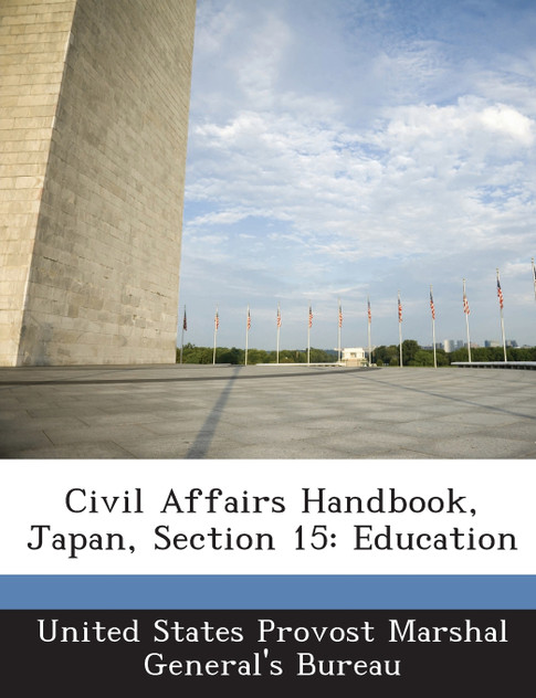 Civil Affairs Handbook, Japan, Section 15 Civil Affairs Handbook, Japan, Section 15