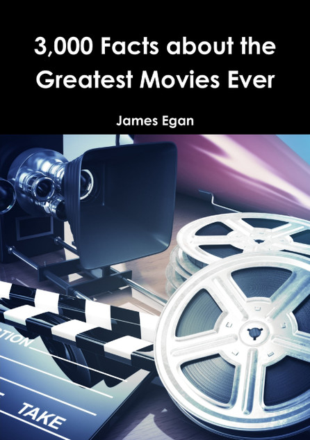 3000 Facts about the Greatest Movies Ever 3000 Facts about the Greatest Movies Ever